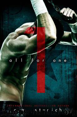 All For 1 by C.M. Stunich
