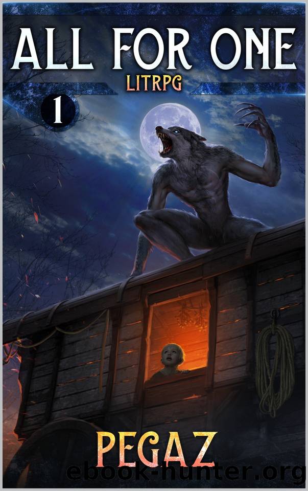 All For One LitRPG: Book One by Pegaz