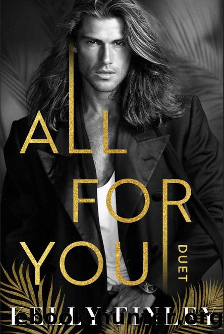All For You Duet: A Second Chance, Why Choose Romance by Kelly Finley