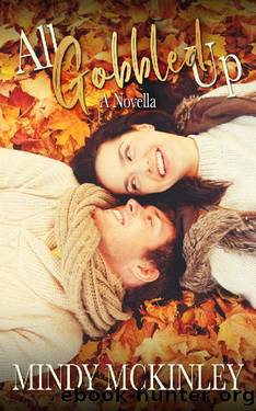 All Gobbled Up: A Novella by Mindy McKinley