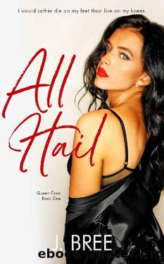 All Hail: Queen Crow #1 by J Bree