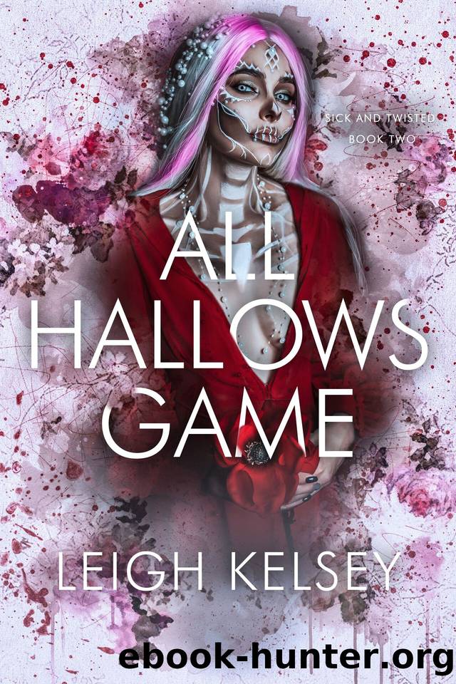 All Hallows Game: A Twisted Paranormal Romance (Sick and Twisted Book 2) by Leigh Kelsey