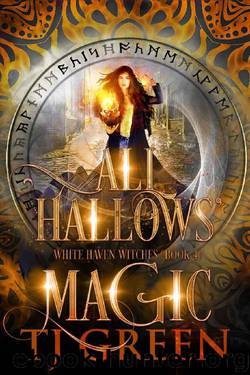 All Hallows' Magic by T J Green