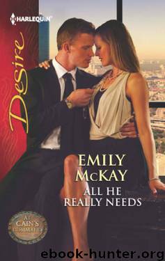All He Really Needs by McKay Emily
