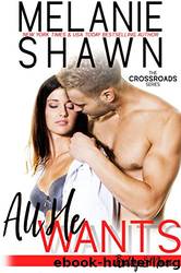 All He Wants â Billy & Maxi (Crossroads #9) by Melanie Shawn