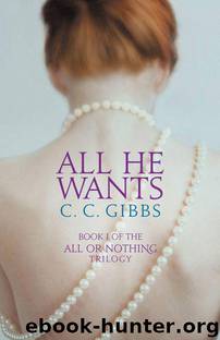 All He Wants by C.C. Gibbs