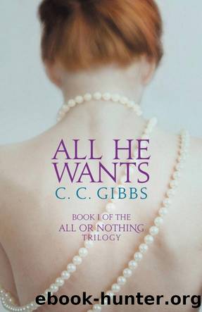All He Wants by Gibbs C. C