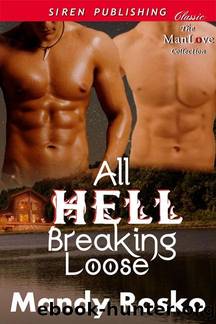 All Hell Breaking Loose by Mandy Rosko