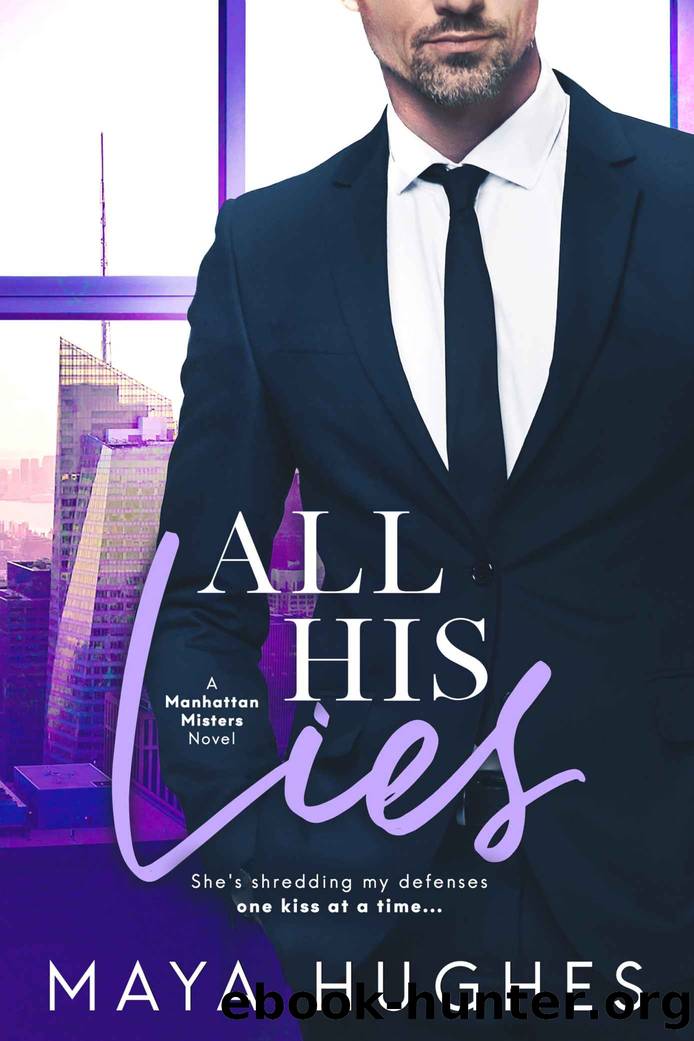 All His Lies (Manhattan Misters Book 2) by Maya Hughes