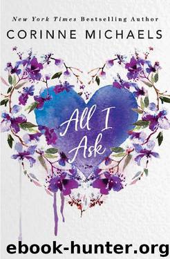 All I Ask by Corinne Michaels