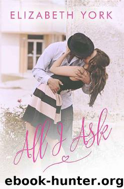 All I Ask by Elizabeth York
