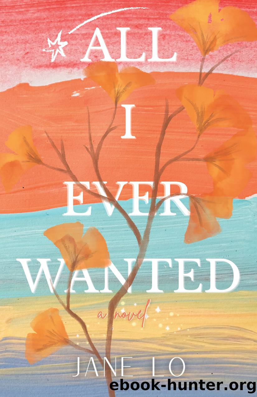 All I Ever Wanted by Jane Lo
