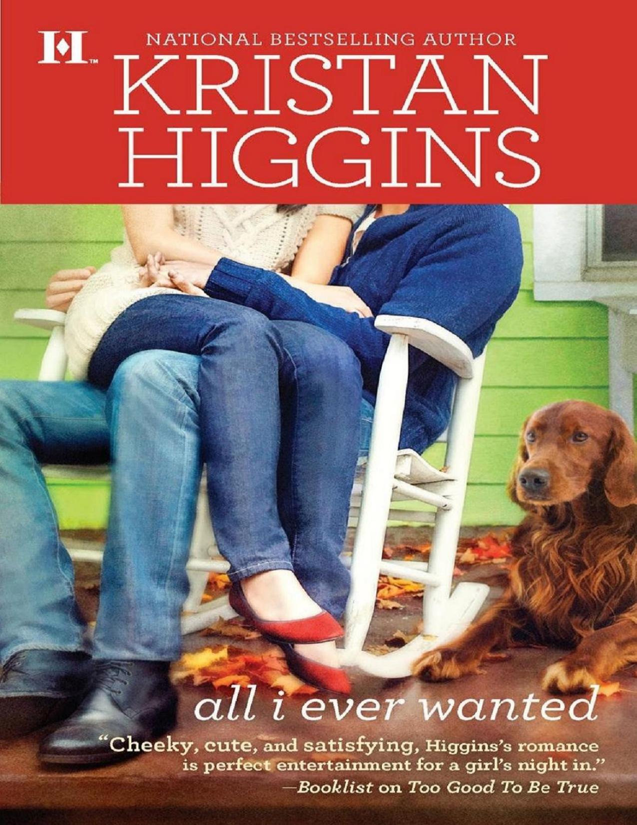 All I Ever Wanted by Kristan Higgans