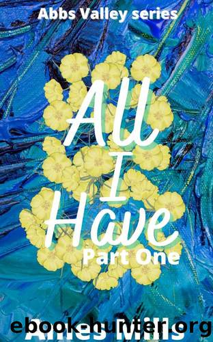 All I Have by Mills Ames