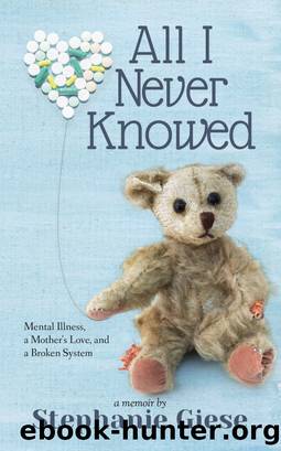 All I Never Knowed by Stephanie Giese