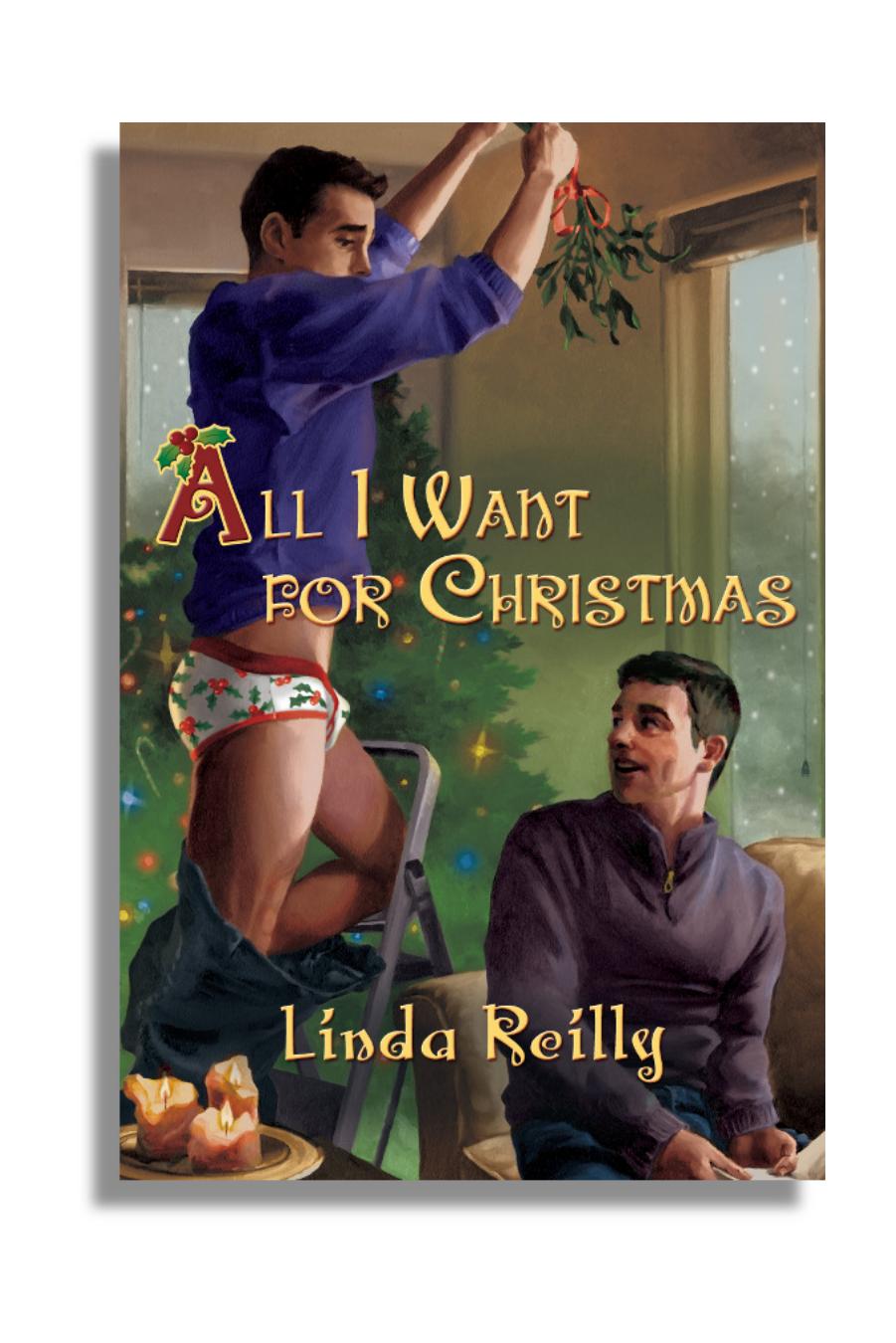 All I Want For Christmas by Linda Reilly