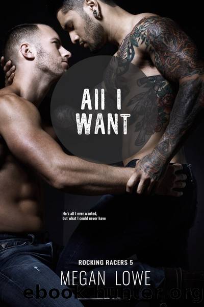 All I Want by Megan Lowe