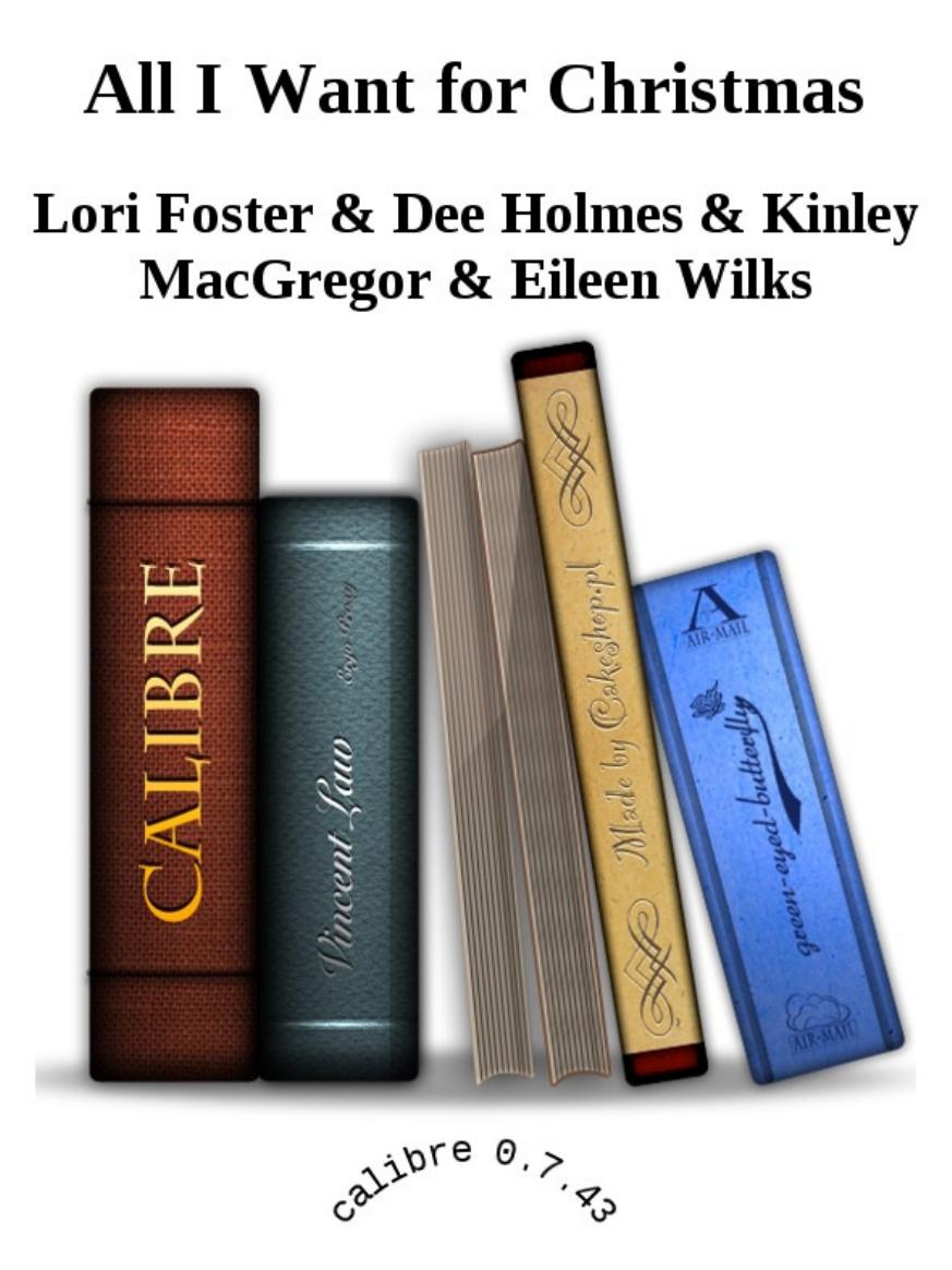 All I Want for Christmas (Anthology) by Foster Lori