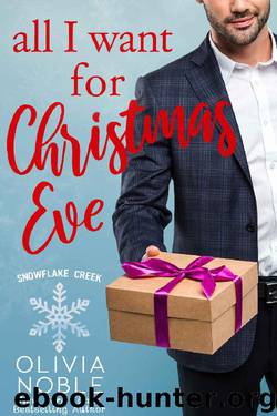 All I Want for Christmas Eve by Olivia Noble