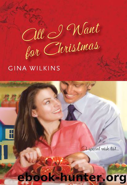All I Want for Christmas by Gina Wilkins