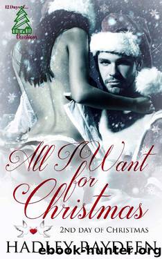 All I Want for Christmas by Hadley Raydeen