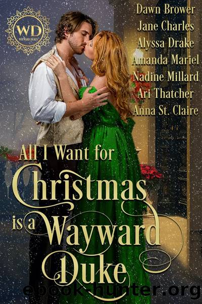 All I Want for Christmas is a Wayward Duke by unknow