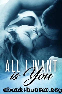 All I Want is You by Cassie Cross