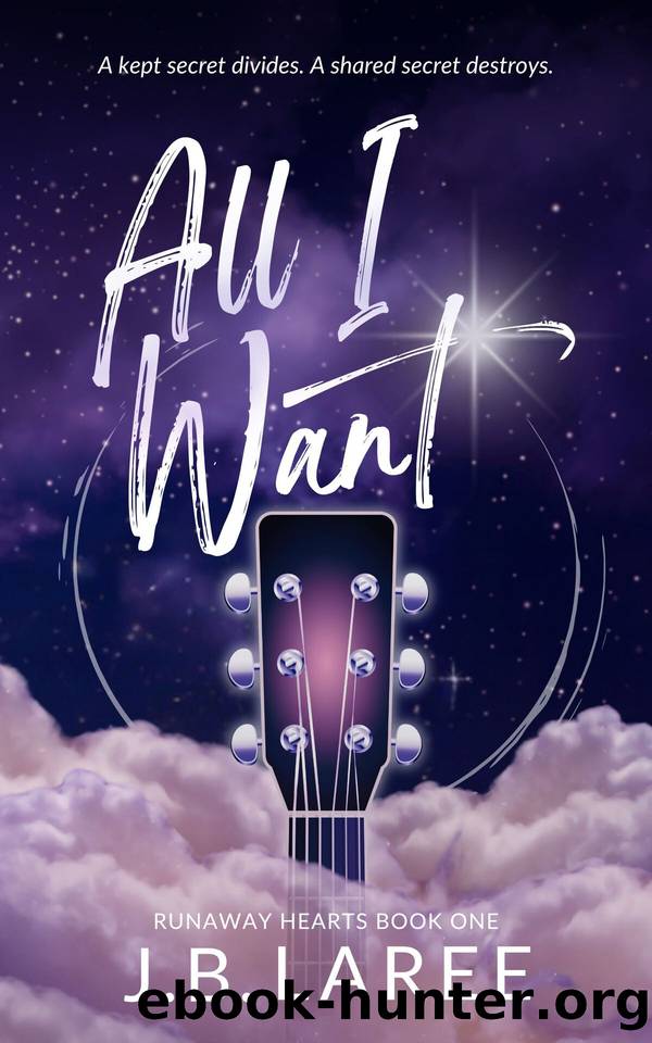All I Want: A Small-Town Romance (Runaway Hearts Book 1) by J.B. LaRee