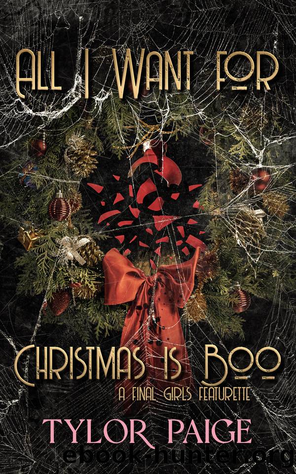 All I want for Christmas is Boo: a horror romance by Paige Tylor