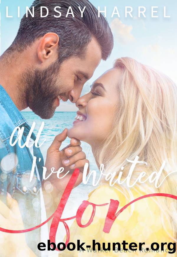 All I've Waited For by Lindsay Harrel