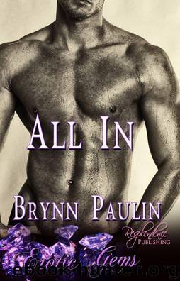 All In (Erotic Gems Short) by Paulin Brynn