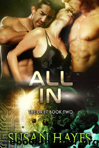 All In (The Drift Book 2) by Susan Hayes