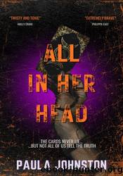 All In Her Head by Paula Johnston
