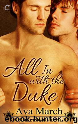 All In with the Duke by Ava March