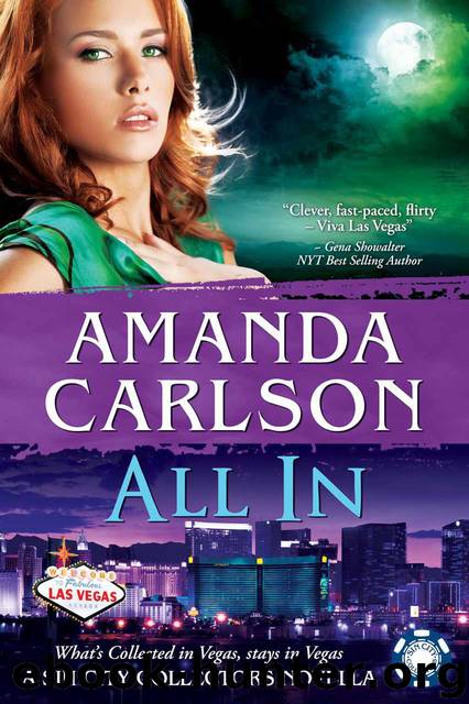 All In: A Sin City Collectors Novella by Carlson Amanda