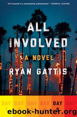 All Involved: Day Five by Ryan Gattis