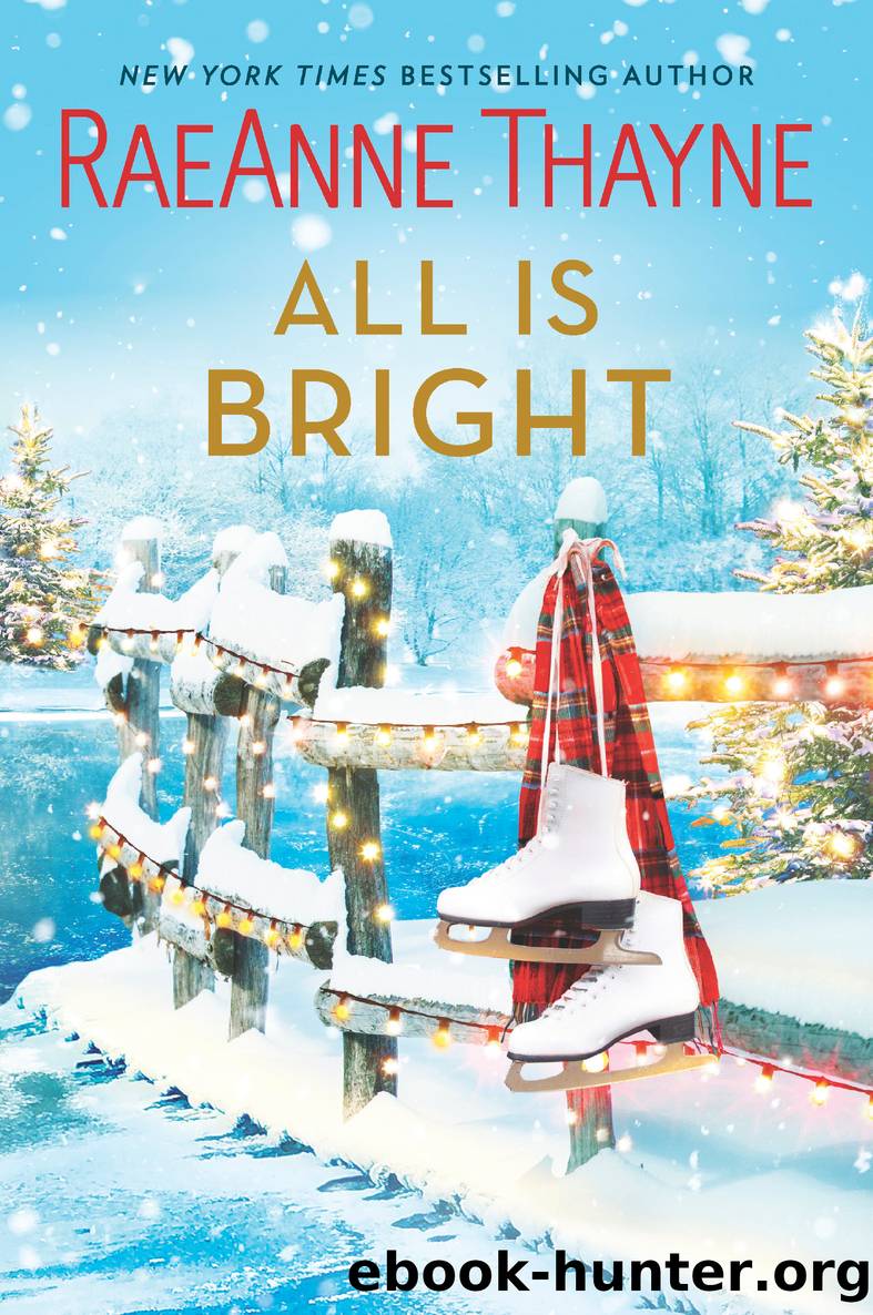 All Is Bright by RaeAnne Thayne