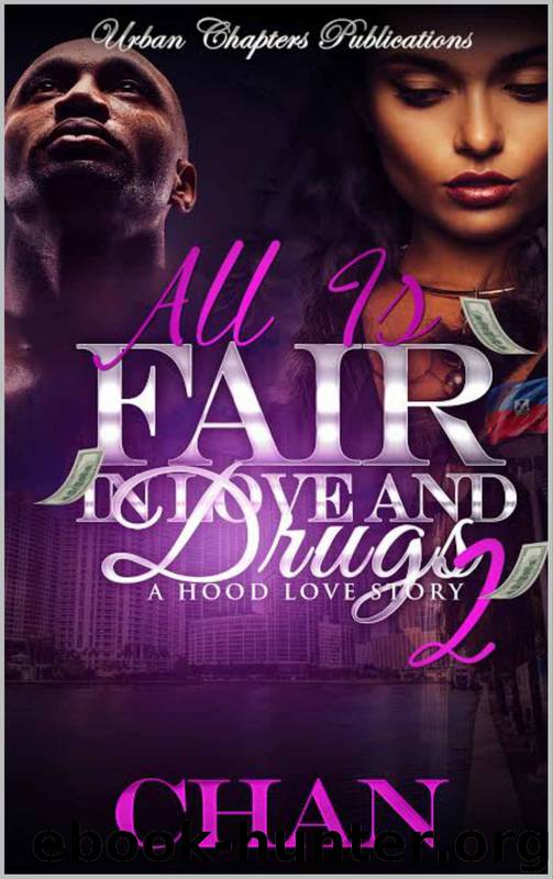 All Is Fair in Love and Drugs 2 by Chan