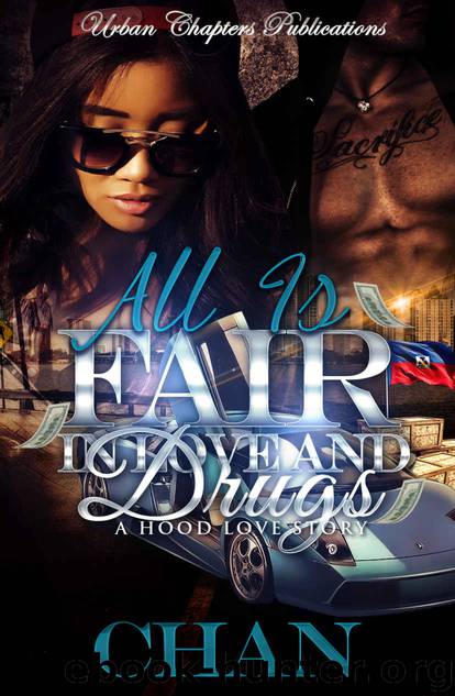 All Is Fair in Love and Drugs by Chan