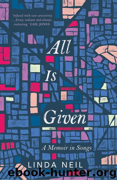 All Is Given by Linda Neil