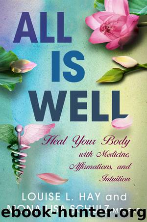 All Is Well by Louise L. Hay