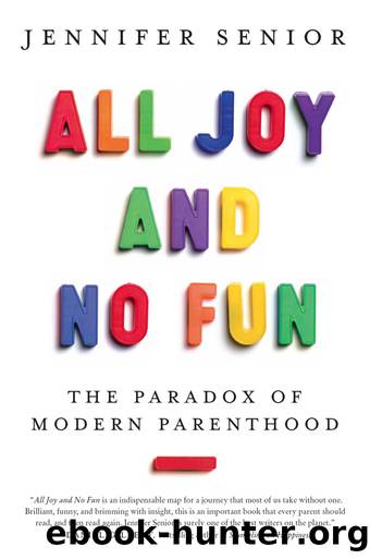 All Joy and No Fun by Jennifer Senior