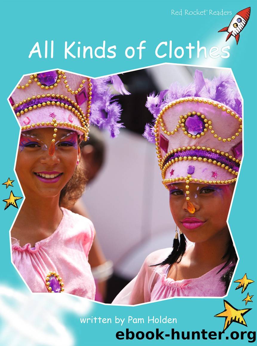All Kinds of Clothes by Pam Holden