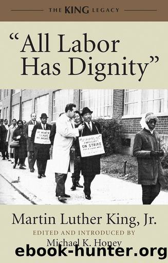 All Labor Has Dignity by Dr. Martin Luther King Jr
