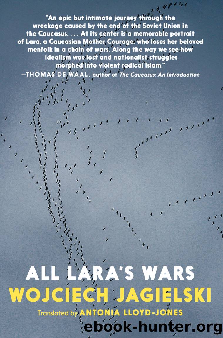 All Lara's Wars by Wojciech Jagielski