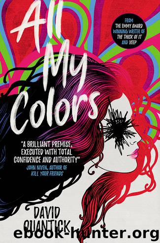 All My Colors by David Quantick