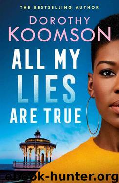 All My Lies Are True (Ice Cream Girls 2) by Koomson Dorothy