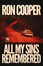 All My Sins Remembered by Ron Cooper