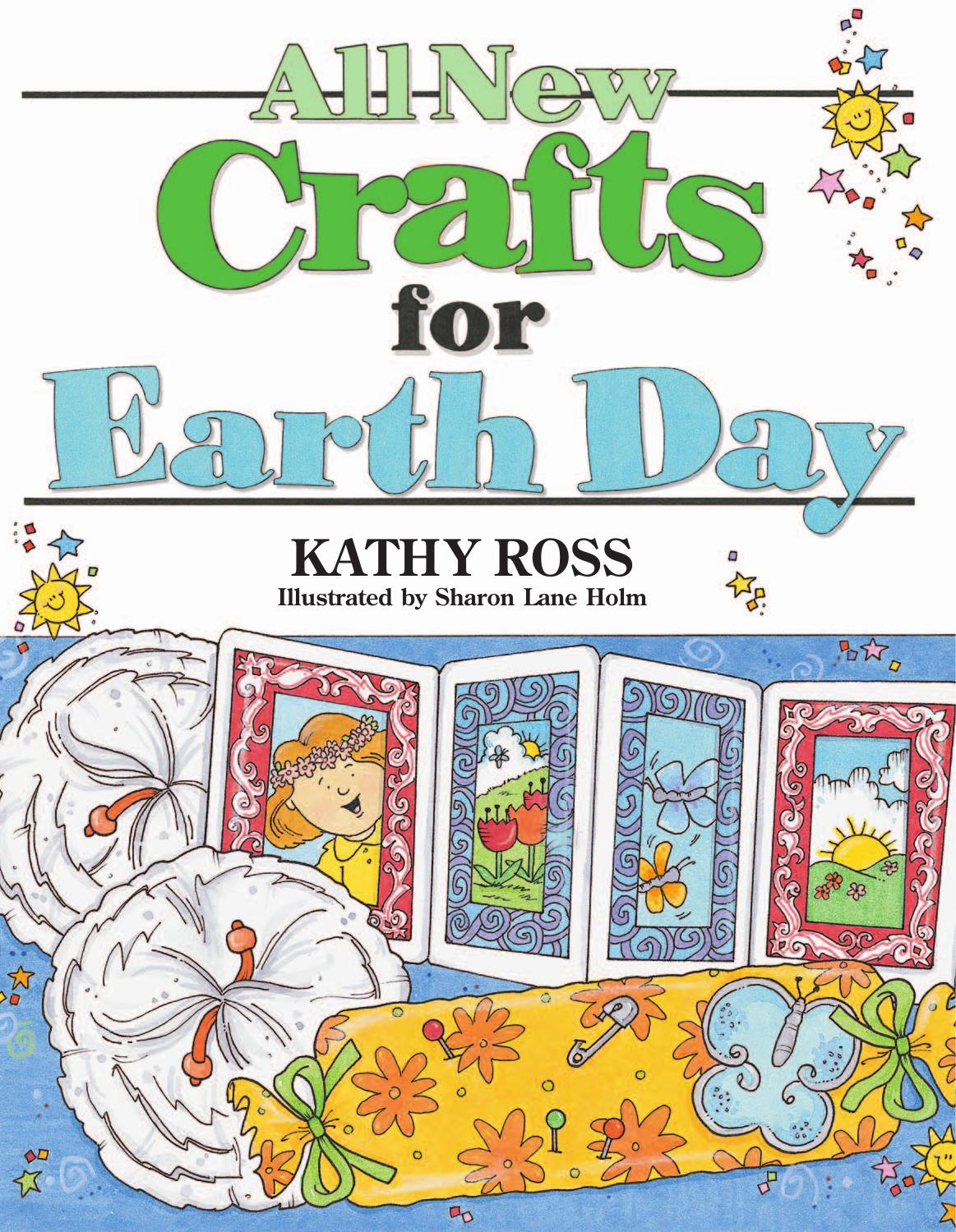 All New Crafts for Earth Day by Ross Kathy.; Holm Sharon Lane