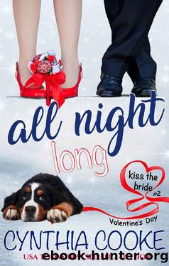 All Night Long (Kiss the Bride #2) by Cynthia Cooke